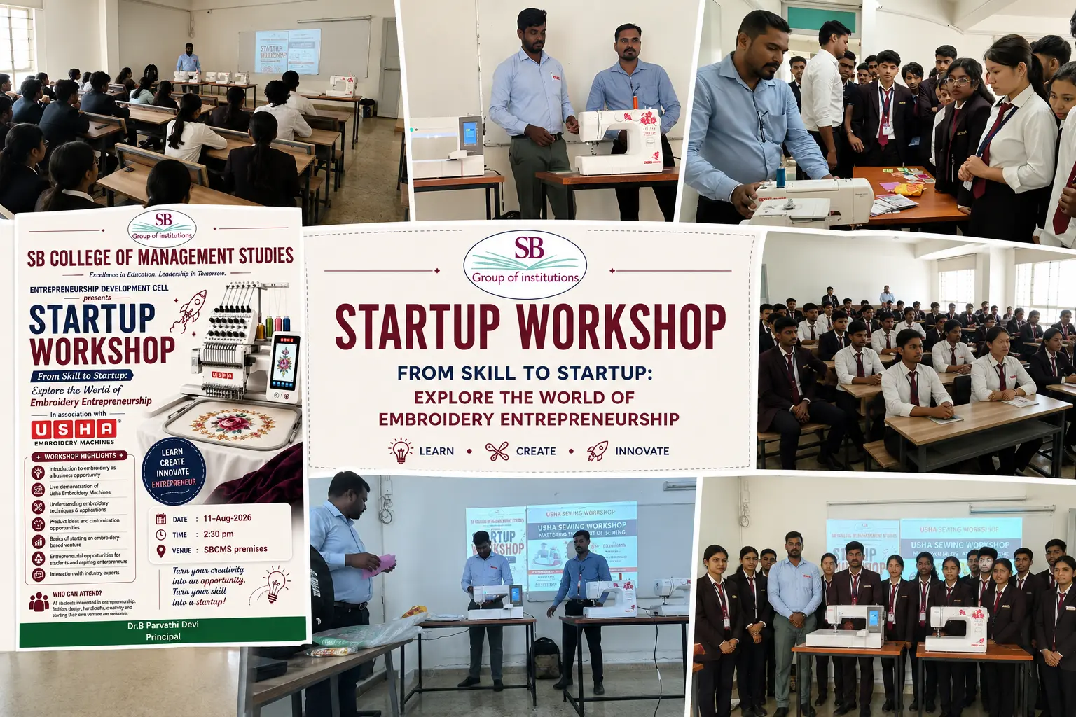 SB College of Management Studies organised a Startup Workshop on Embroidery Entrepreneurship in association with USHA Embroidery Machines, providing students with hands-on exposure to embroidery skills, machine operations, and entrepreneurial opportunities.