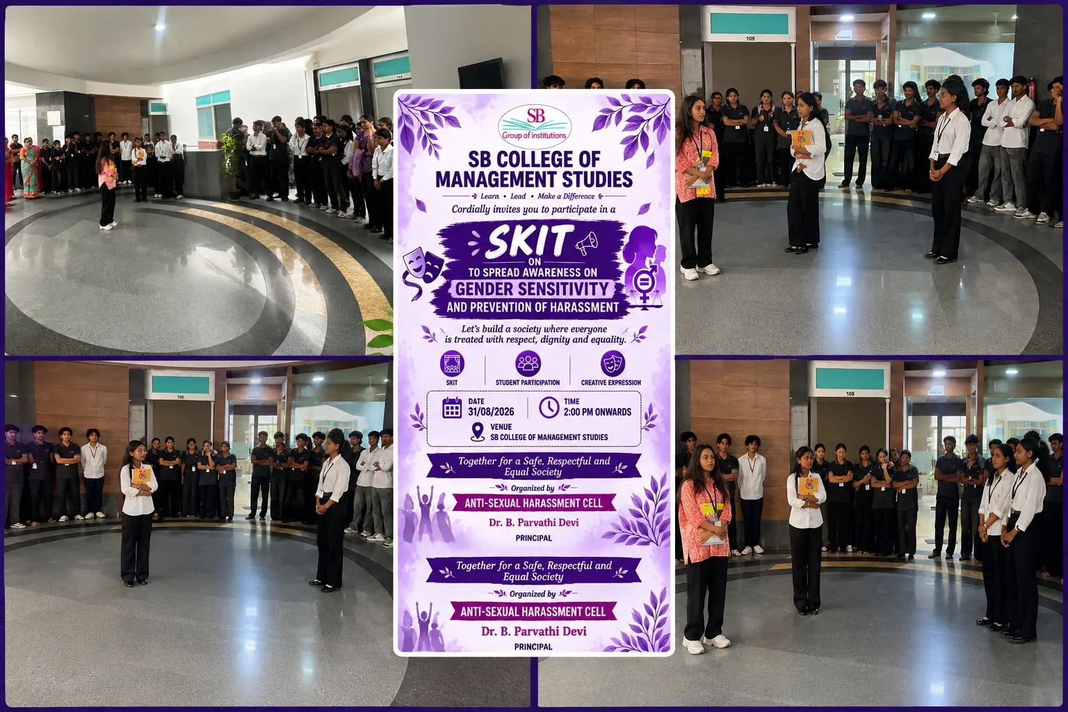 SB College of Management Studies, Anti-Sexual Harassment Cell, organized a Skit on &ldquo;Gender Sensitivity and Prevention of Harassment&rdquo; on 31 August 2026 at 2:00 PM, encouraging students to promote awareness, respect, dignity, equality, and a safe and inclusive society.